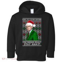 Dr Fauci Baby It's Covid Outside Ugly Christmas Sweater Toddler Hoodie thumb 0