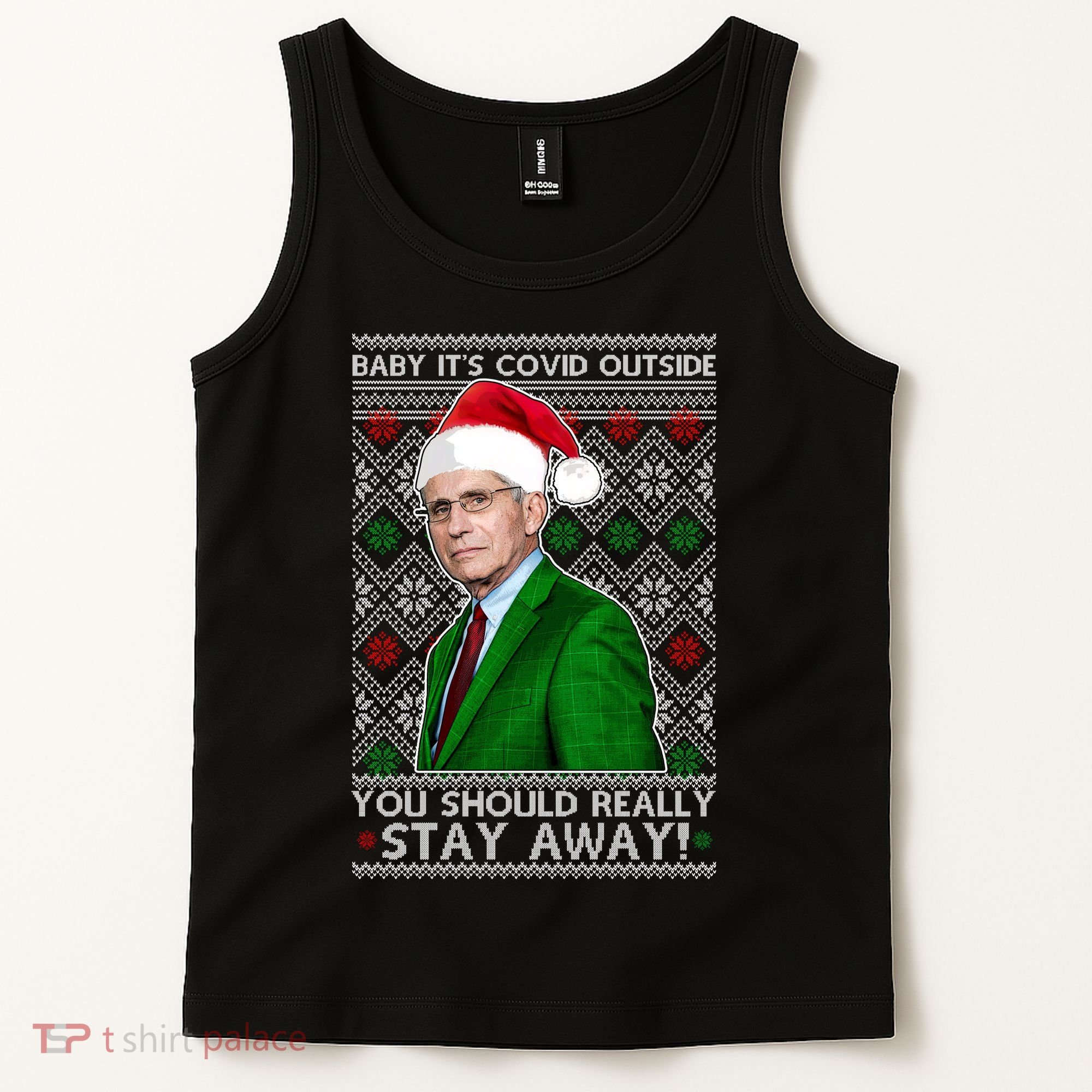 Dr Fauci Baby It's Covid Outside Ugly Christmas Sweater Tank Top