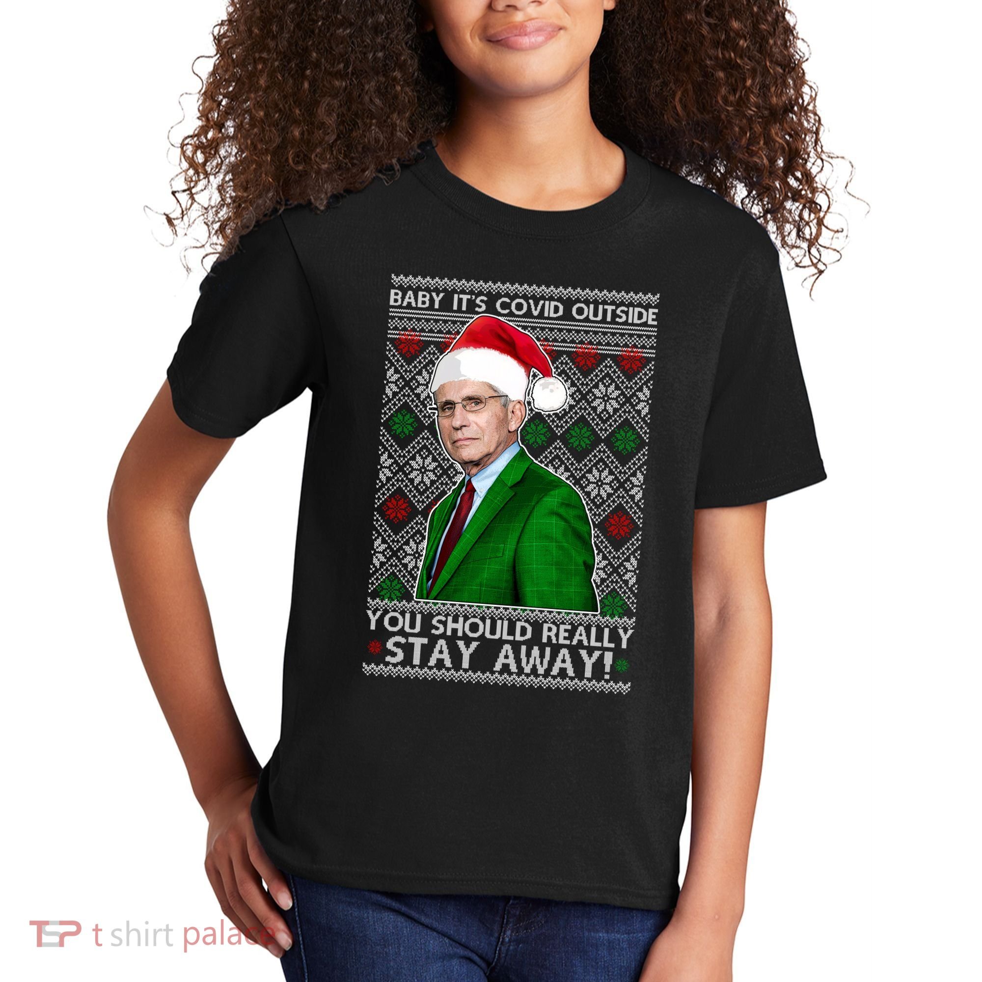 Dr Fauci Baby It's Covid Outside Ugly Christmas Sweater Kids T-Shirt