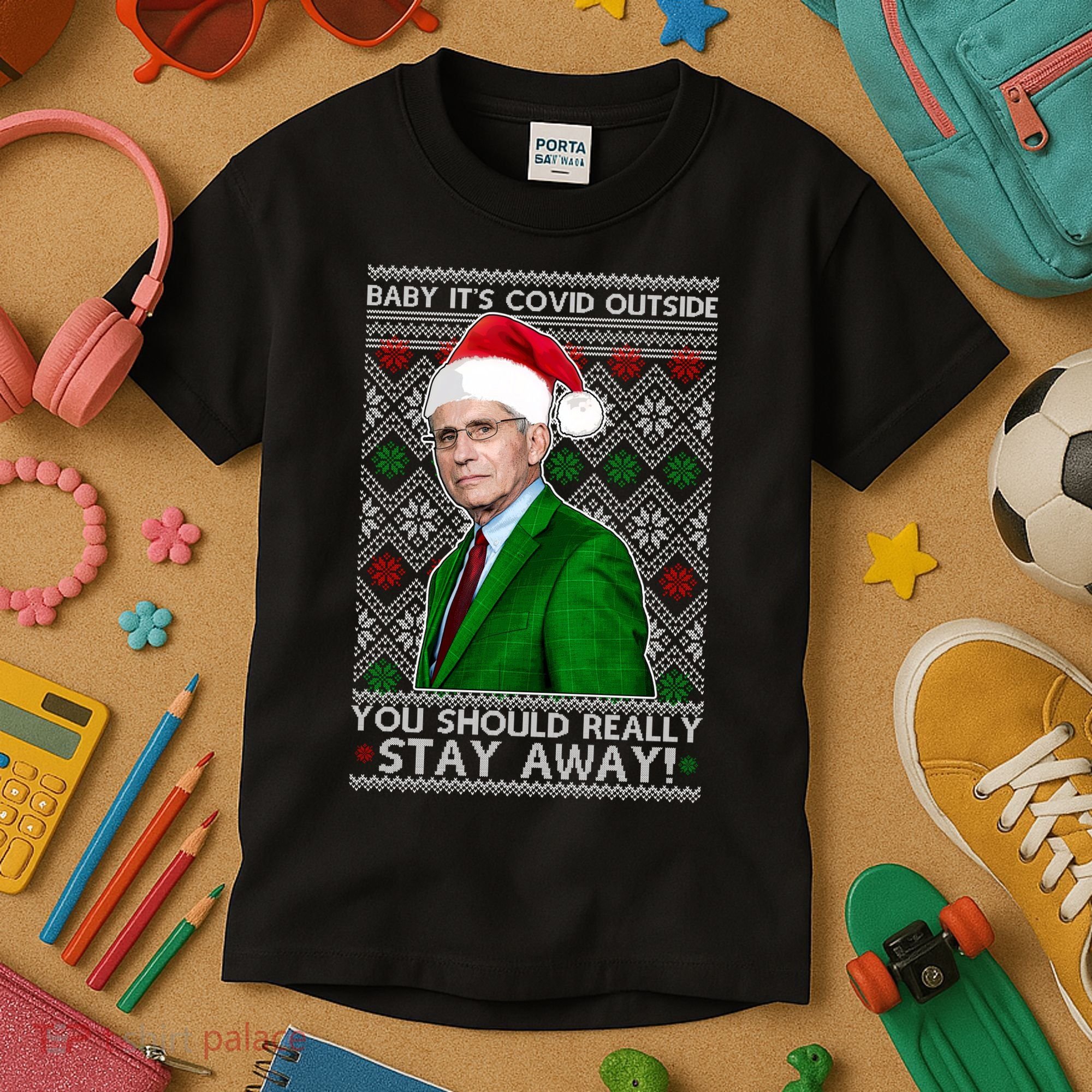 Dr Fauci Baby It's Covid Outside Ugly Christmas Sweater Kids T-Shirt
