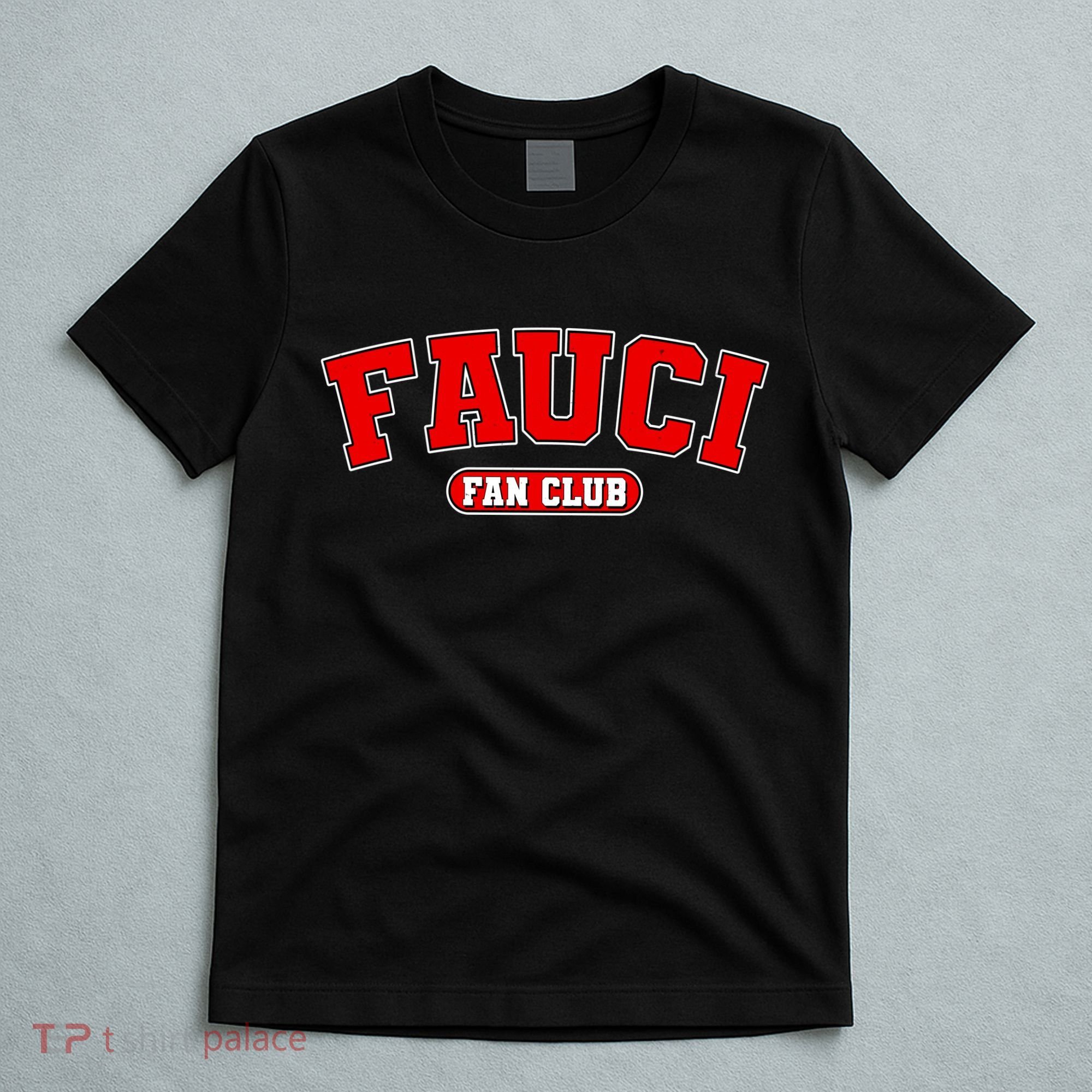 Dr Fauci Fan Club Logo T-Shirt