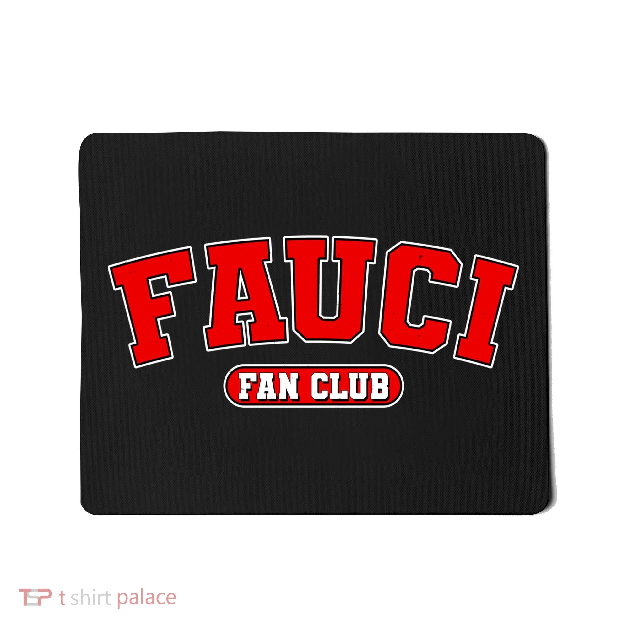 Dr Fauci Fan Club Logo Mousepad