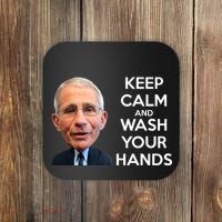 Dr Fauci Keep Calm And Wash Your Hands Coaster thumb 0