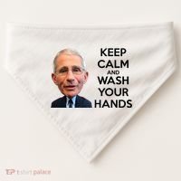 Dr Fauci Keep Calm And Wash Your Hands USA-Made Doggie Bandana thumb 0
