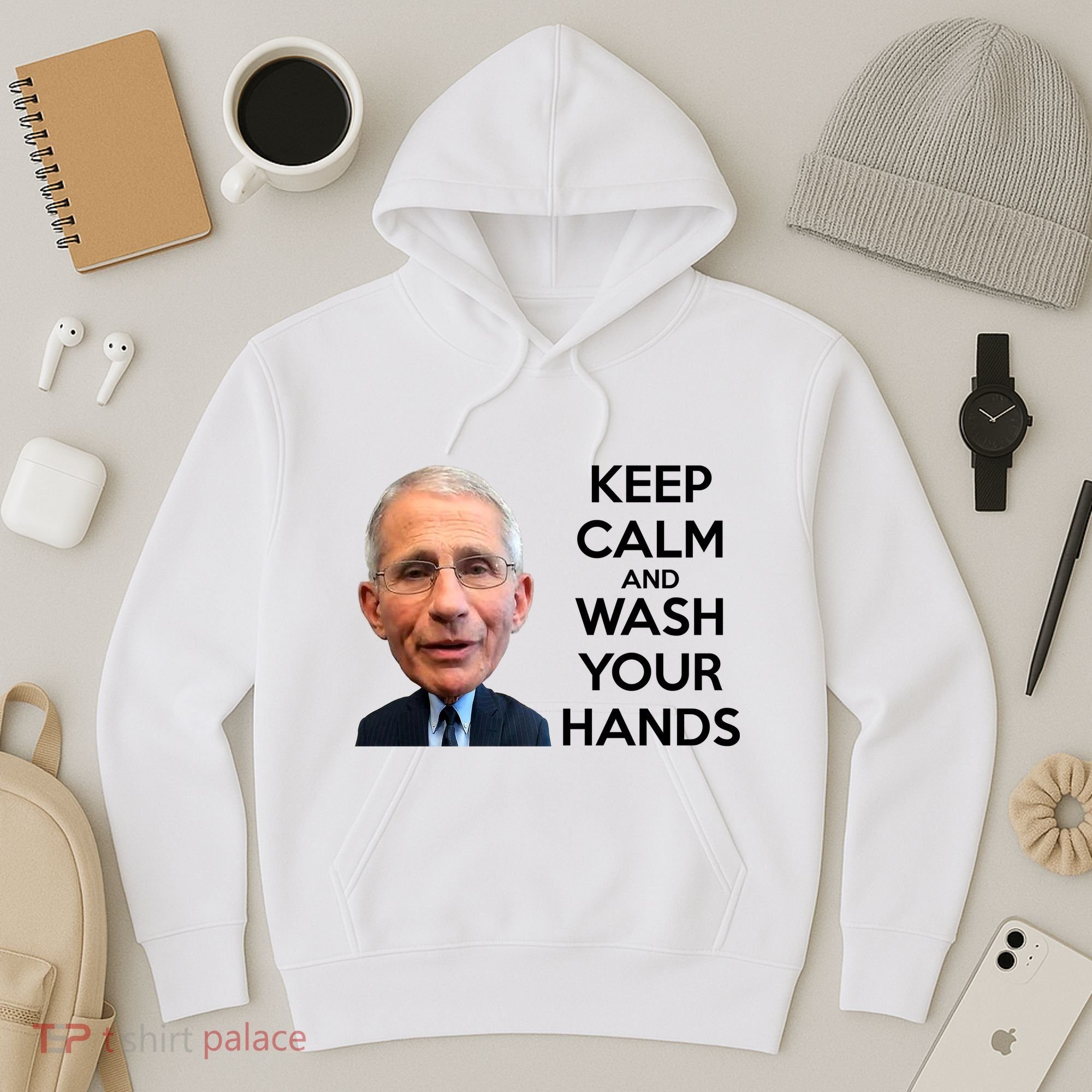 Dr Fauci Keep Calm And Wash Your Hands Hoodie
