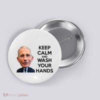 Dr Fauci Keep Calm And Wash Your Hands Button thumb 0