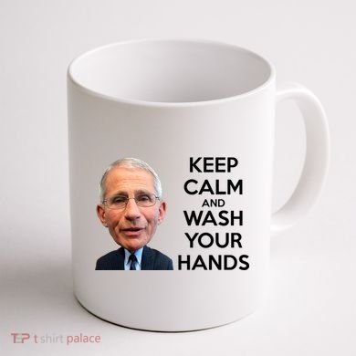 Dr Fauci Keep Calm And Wash Your Hands Coffee Mug back