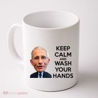 Dr Fauci Keep Calm And Wash Your Hands Coffee Mug thumb 0