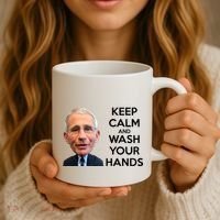 Dr Fauci Keep Calm And Wash Your Hands Coffee Mug thumb 3