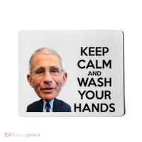 Dr Fauci Keep Calm And Wash Your Hands Mousepad thumb 0