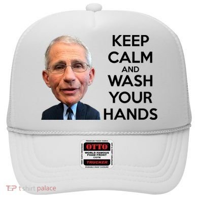 Dr Fauci Keep Calm And Wash Your Hands Hat