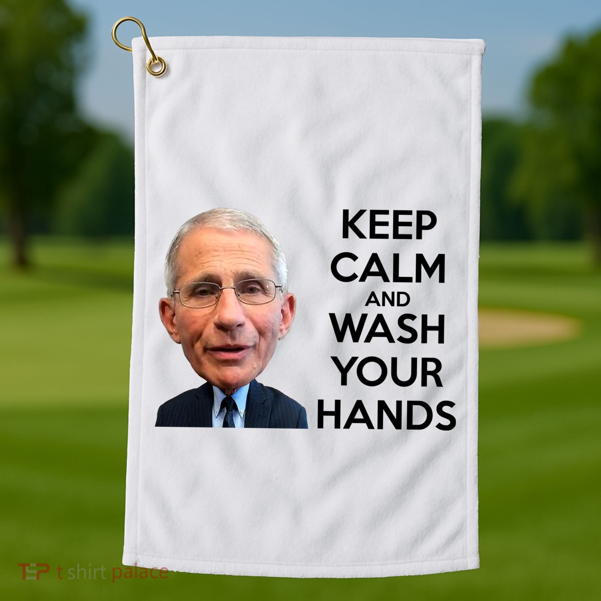 Dr Fauci Keep Calm And Wash Your Hands Golf Towel