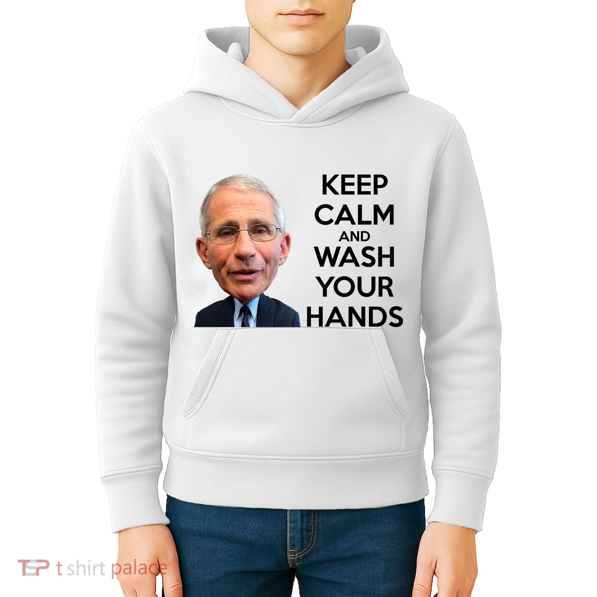 Dr Fauci Keep Calm And Wash Your Hands Kids Hoodie
