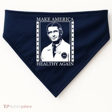 Dr Fauci Make America Healthy Again USA-Made Doggie Bandana