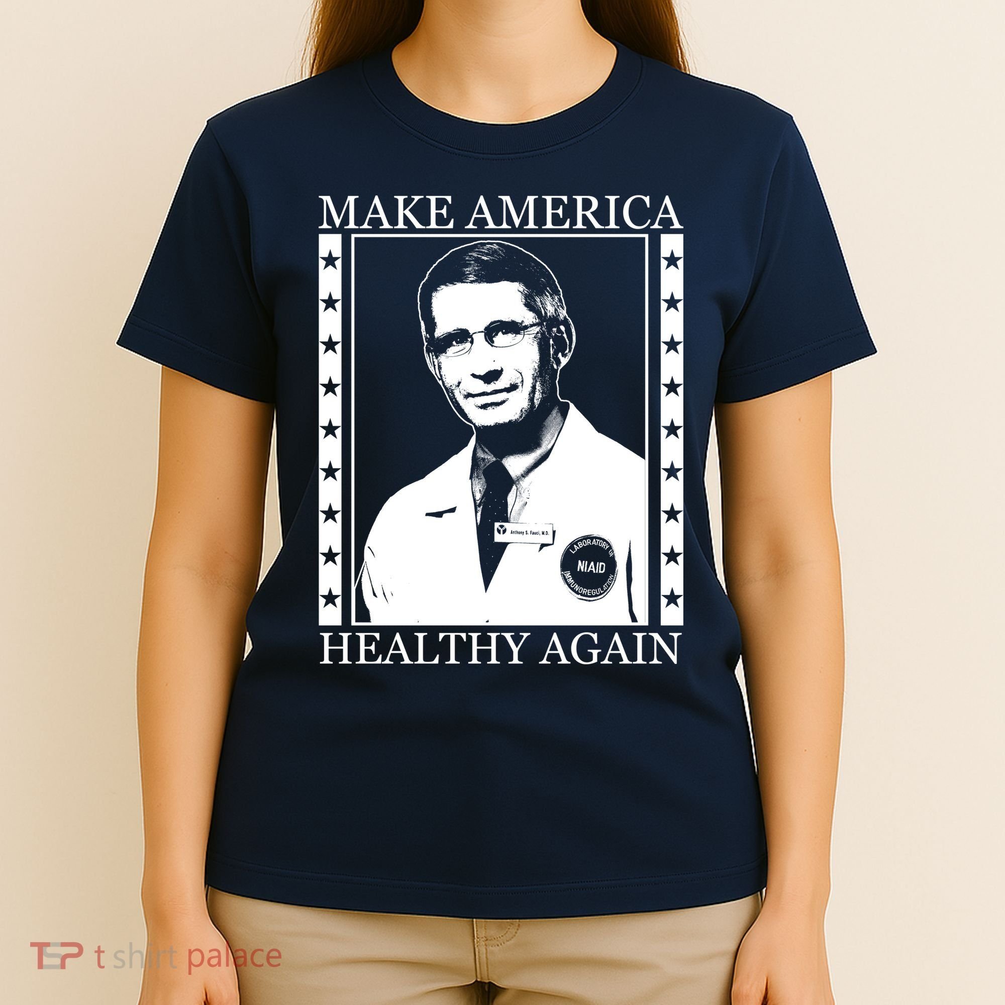 Dr Fauci Make America Healthy Again T-Shirt