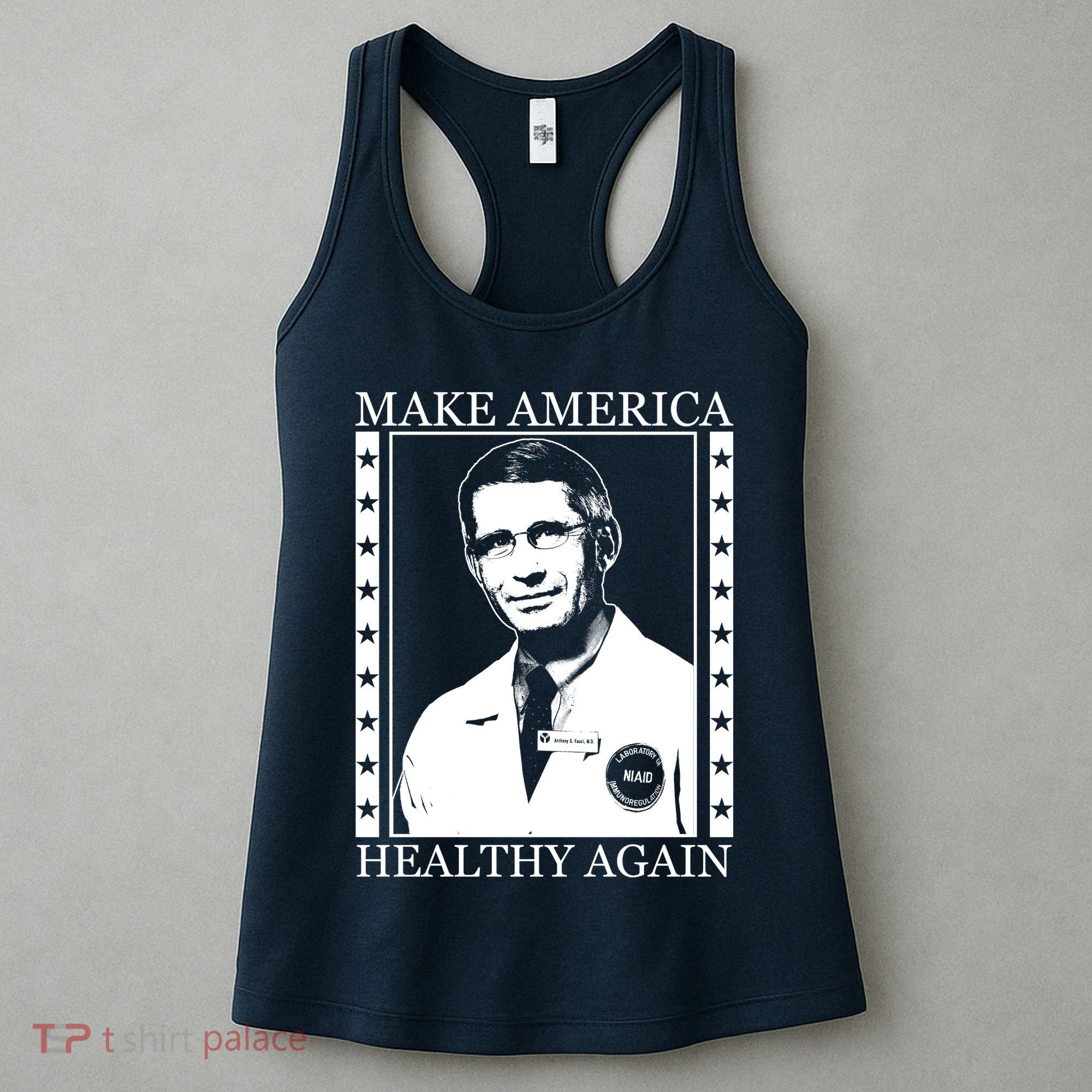 Dr Fauci Make America Healthy Again Women's Tank Top