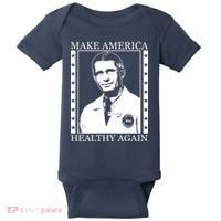Dr Fauci Make America Healthy Again Baby Bodysuit thumb 0