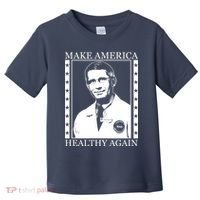 Dr Fauci Make America Healthy Again Toddler T-Shirt thumb 0