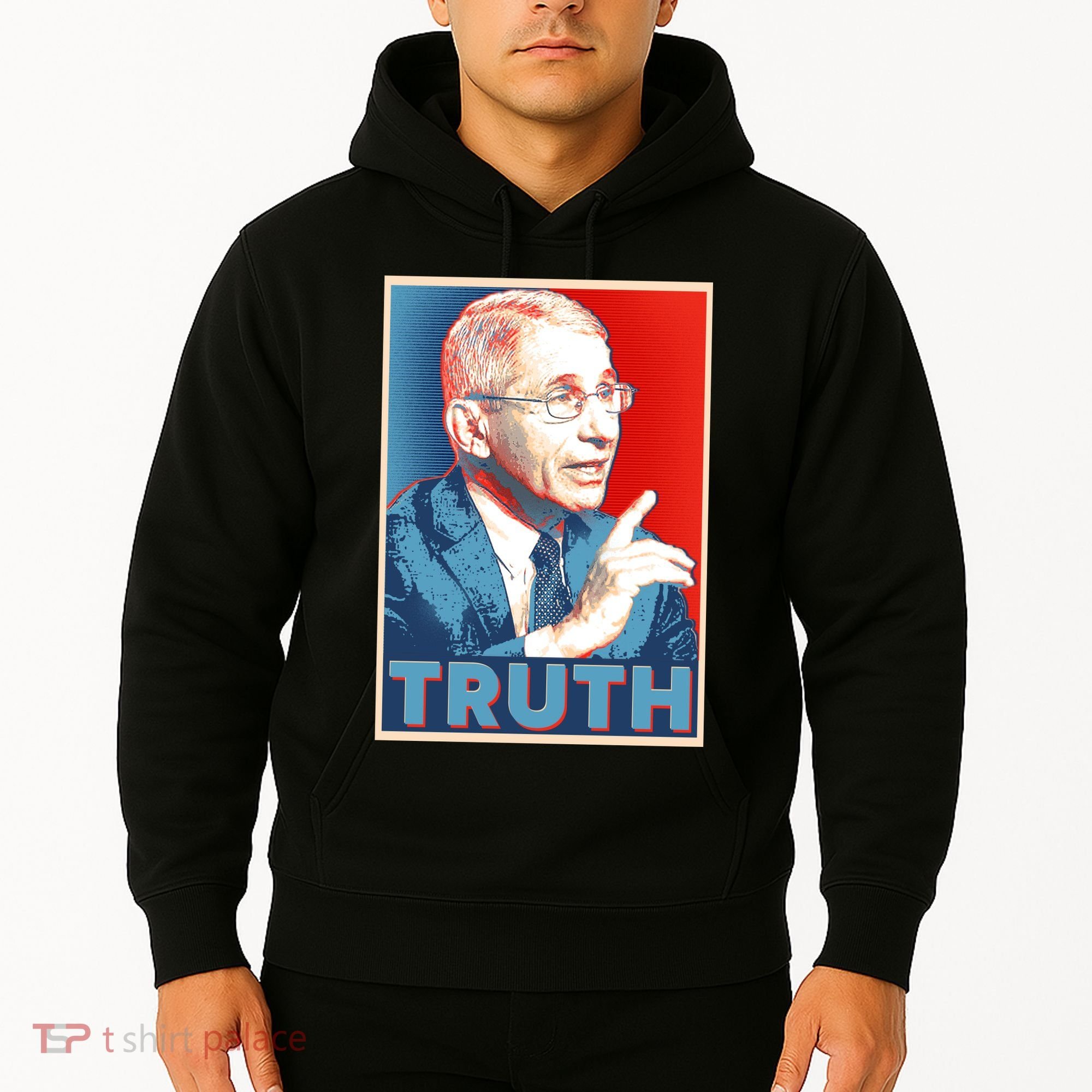 Dr Fauci Truth Election Poster Hoodie
