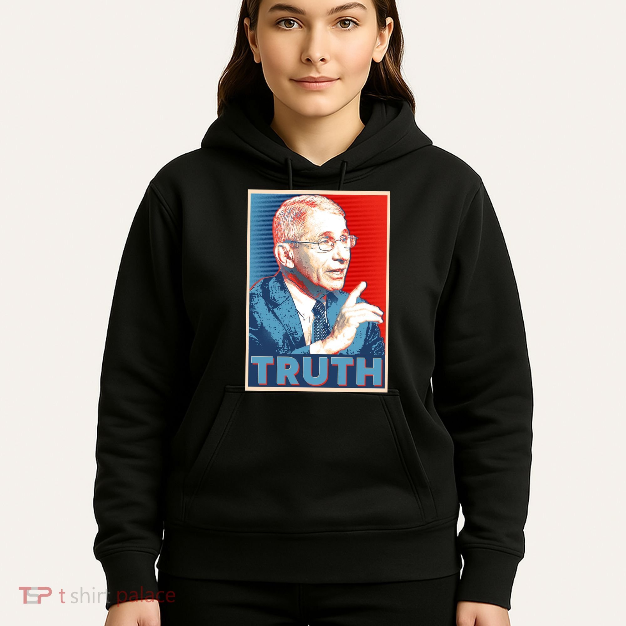 Dr Fauci Truth Election Poster Hoodie