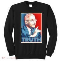 Dr Fauci Truth Election Poster Sweatshirt thumb 0