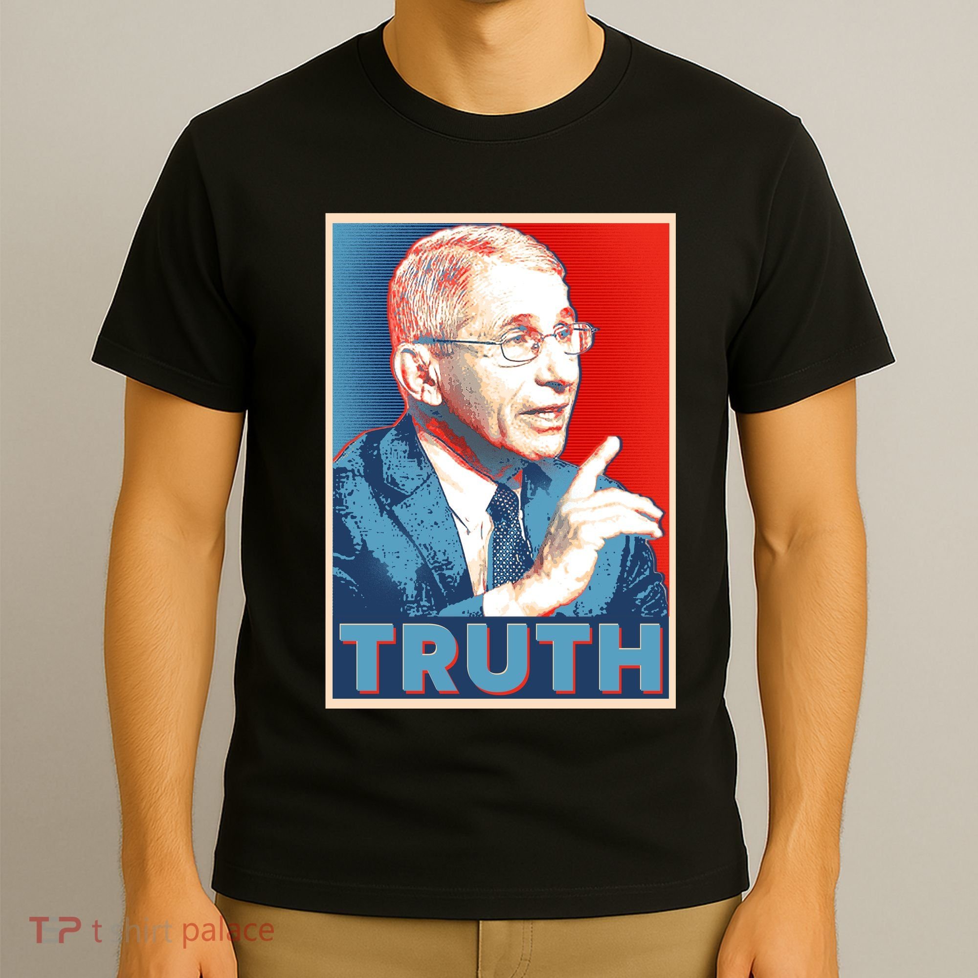 Dr Fauci Truth Election Poster T-Shirt