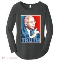 Dr Fauci Truth Election Poster Women's Perfect Tri Tunic Long Sleeve Shirt thumb 0
