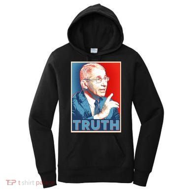 Dr Fauci Truth Election Poster Women's Hoodie