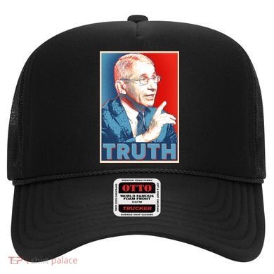 Dr Fauci Truth Election Poster Hat