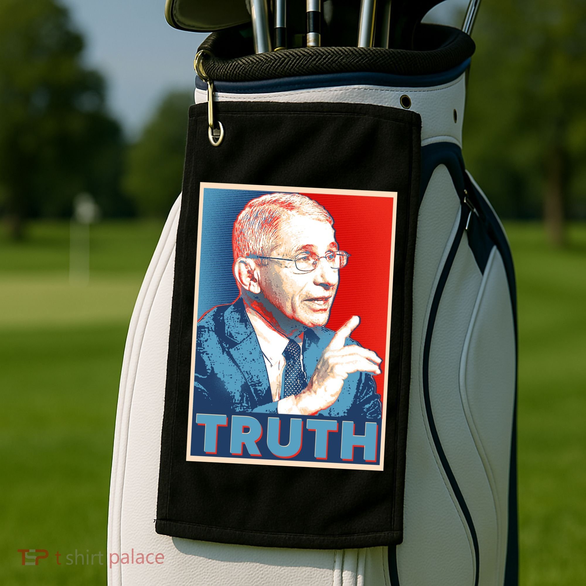 Dr Fauci Truth Election Poster Golf Towel