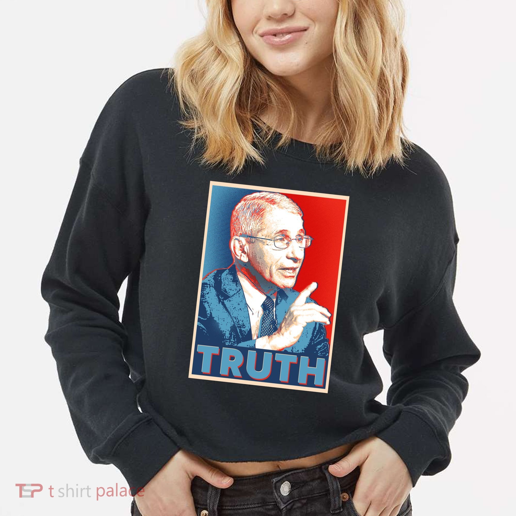 Dr Fauci Truth Election Poster Cropped Pullover Crew