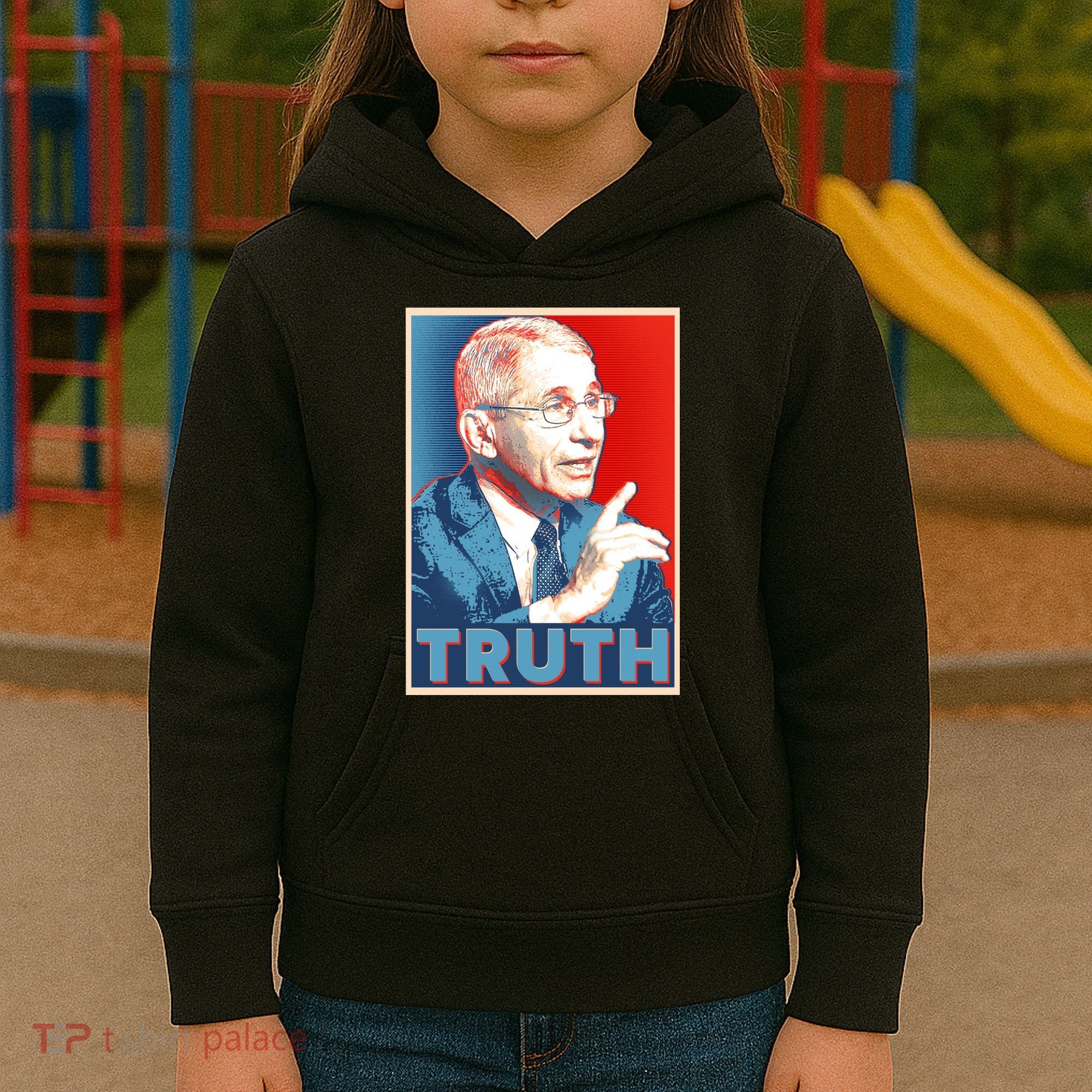 Dr Fauci Truth Election Poster Kids Hoodie