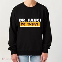 Dr Fauci We Trust Women's Sweatshirt thumb 0