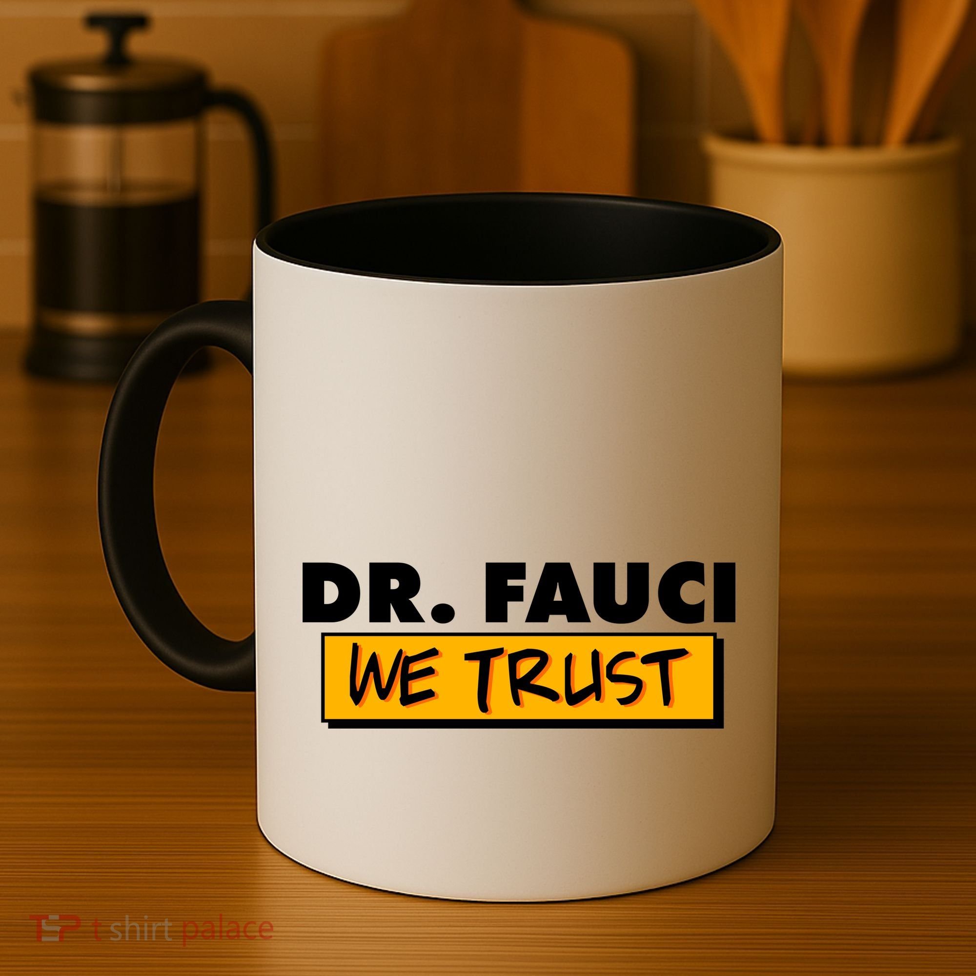 Dr Fauci We Trust Coffee Mug