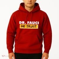 Dr Fauci We Trust Hoodie thumb 2