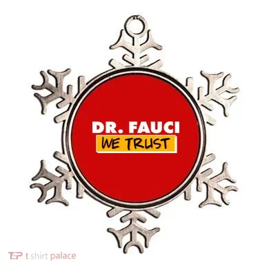 Dr Fauci We Trust Ornament