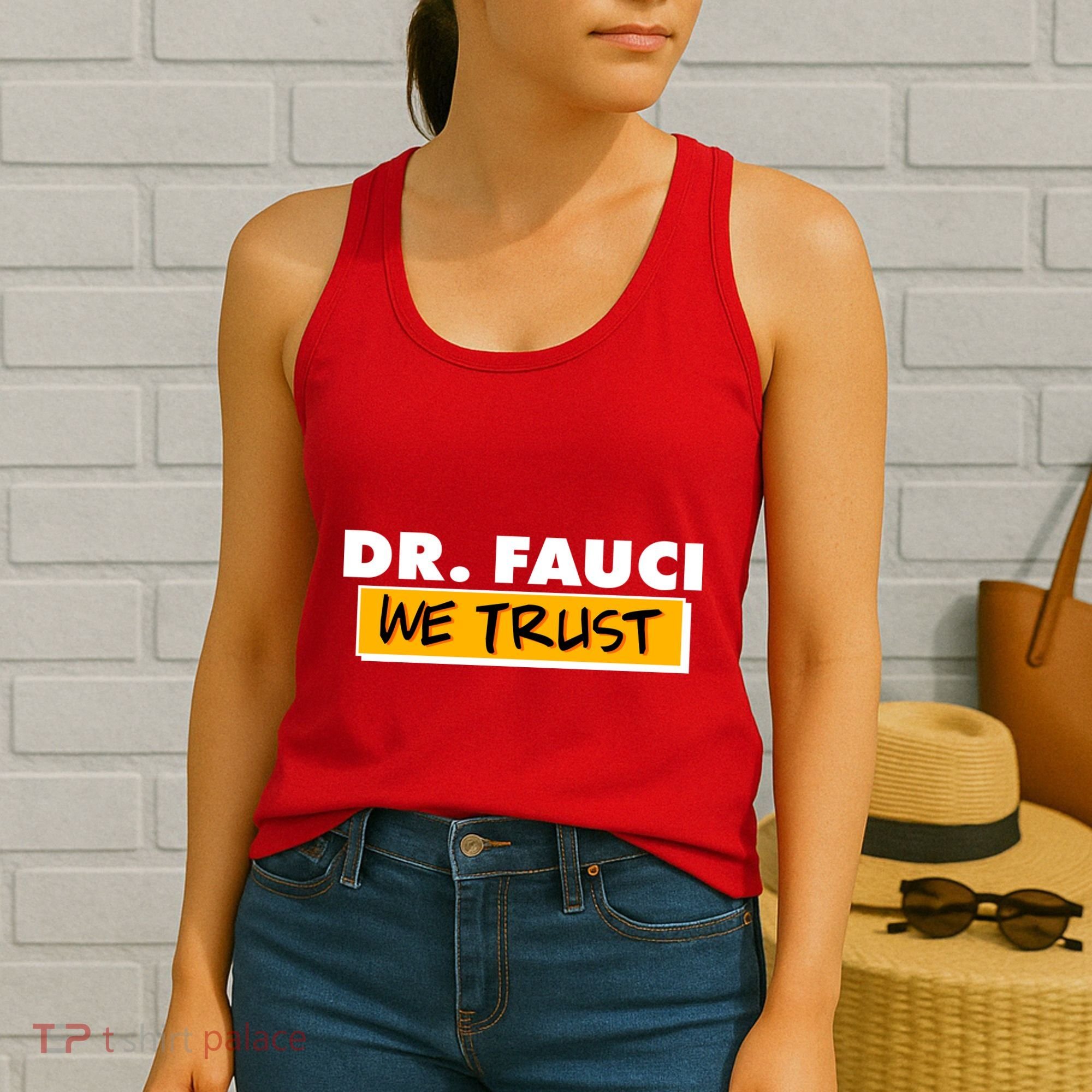 Dr Fauci We Trust Women's Tank Top