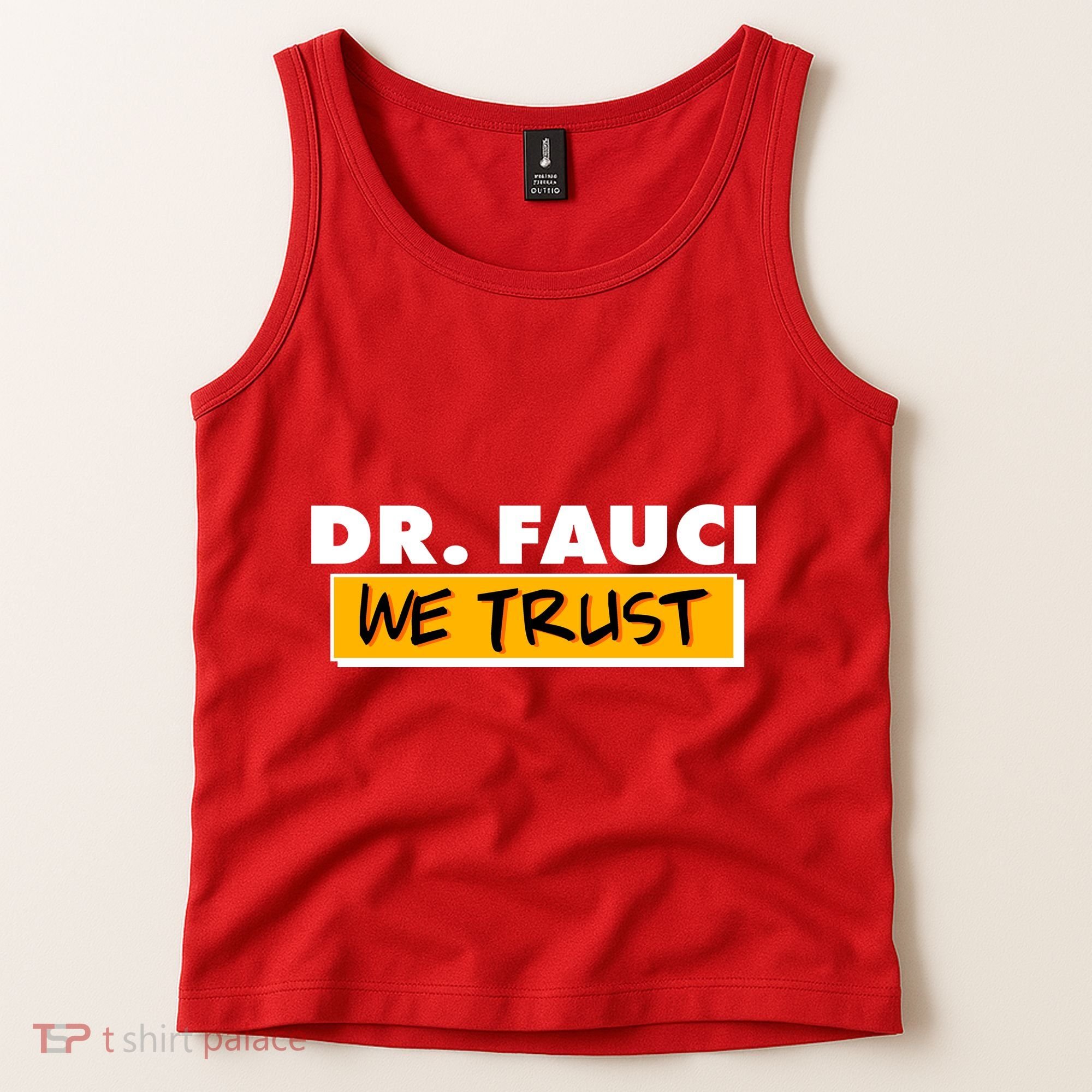 Dr Fauci We Trust Tank Top