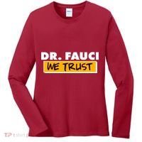 Dr Fauci We Trust Women's Long Sleeve Shirt thumb 0