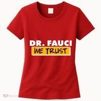Dr Fauci We Trust Women's T-Shirt thumb 0