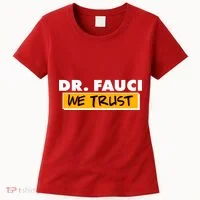 Dr Fauci We Trust Women's T-Shirt thumb 0