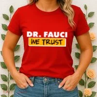 Dr Fauci We Trust Women's T-Shirt thumb 2