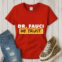 Dr Fauci We Trust Women's T-Shirt thumb 3