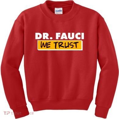 Dr Fauci We Trust Kids Sweatshirt