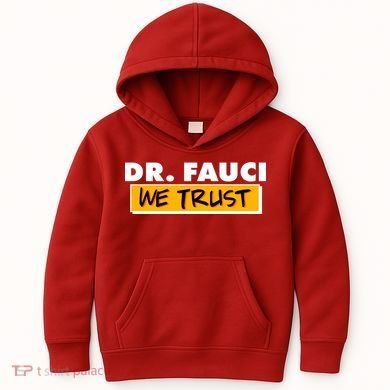 Dr Fauci We Trust Kids Hoodie