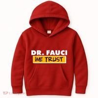 Dr Fauci We Trust Kids Hoodie thumb 0