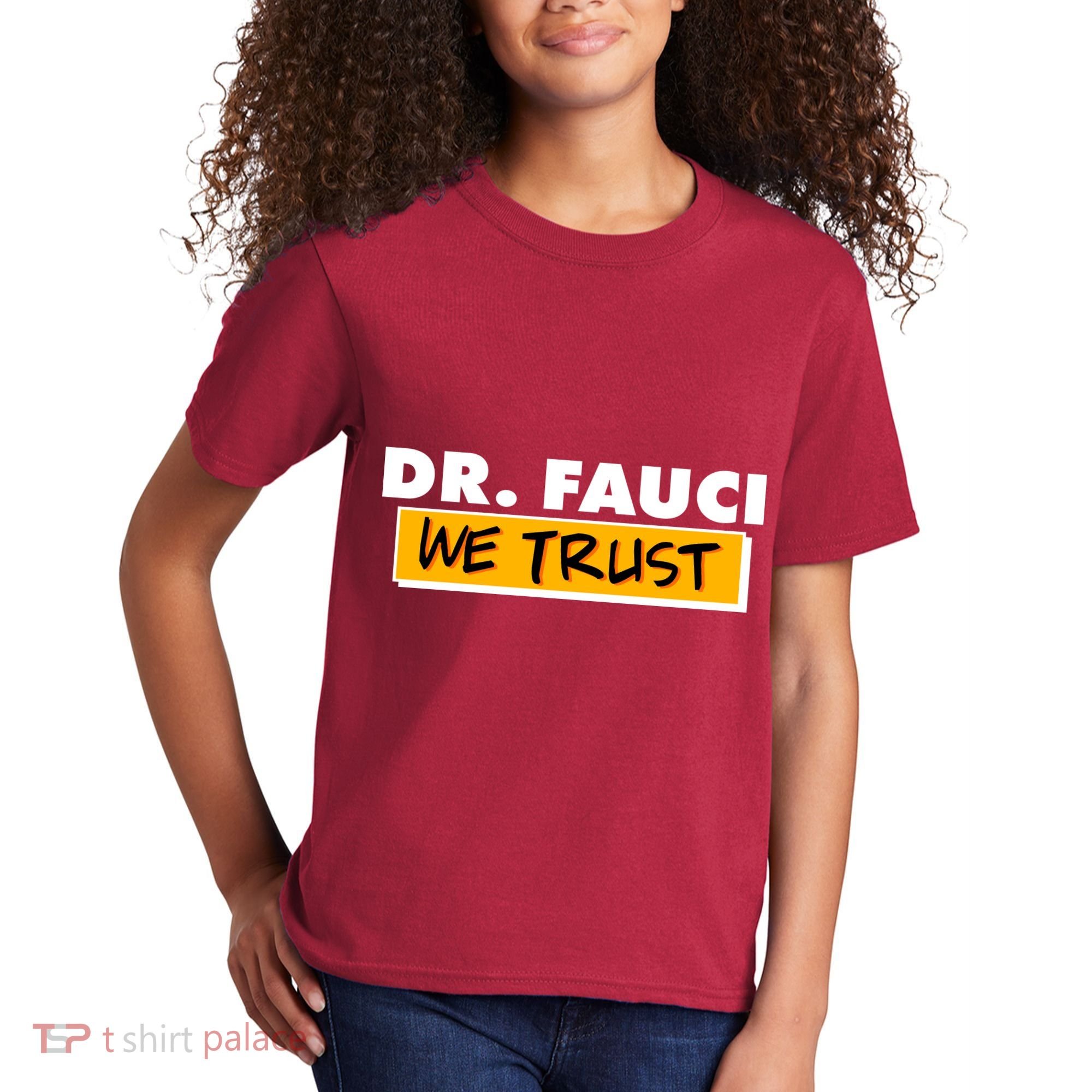 Dr Fauci We Trust Kids T-Shirt