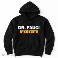 Dr Fauci We Trust I Love Fauci Hoodie thumb 0