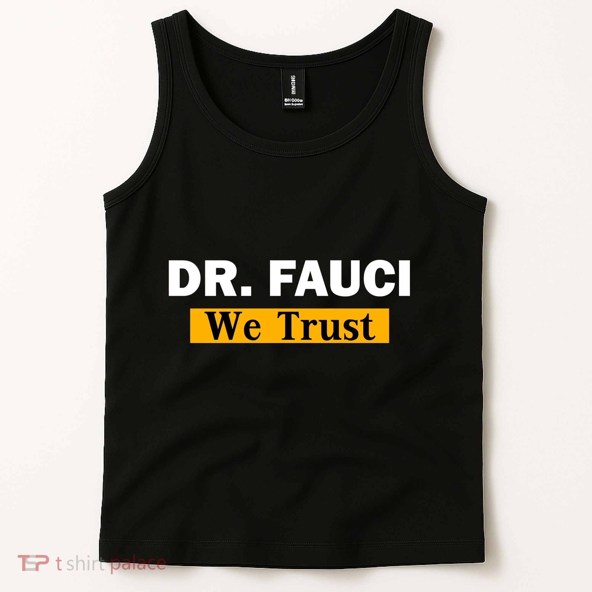 Dr Fauci We Trust I Love Fauci Tank Top