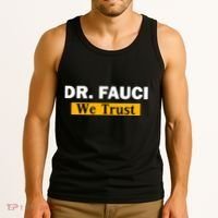 Dr Fauci We Trust I Love Fauci Tank Top thumb 3
